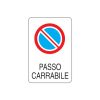 Cartello segnaletico PASSO CARRABILE